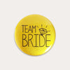 JGA Button, Anstecker, Team Braut Buttons, JGA outfit, Junggesellinnenabschied accessoires, Hochzeit, Hochzeits-Villa, JGA Zubehör, JGA Anstecker, 